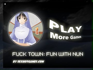 Fuck Town Fun with Nun: Похотливая жрица любви